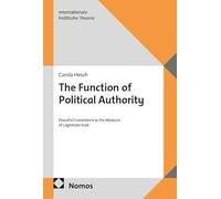 The Function of Political Authority: Peaceful Coexistence as the Measure of Legitimate Rule