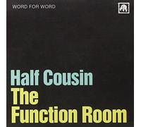 The Function Room by Half Cousin (2004-08-27)