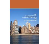 THE FUNDAMENTAL CHARACTERISTICS OF ENTREPRENEUR