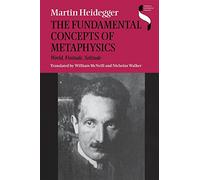 The Fundamental Concepts of Metaphysics: World, Finitude, Solitude (Studies in Continental Thought)