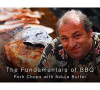 The Fundamentals of BBQ: Pork Chops with Nduja Butter