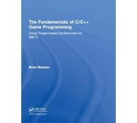The Fundamentals of C/C++ Game Programming: Using Target-based Development on SBC's