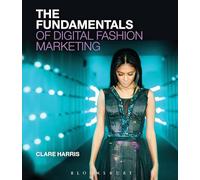 The Fundamentals of Digital Fashion Marketing