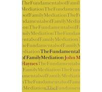 The Fundamentals of Family Mediation (SUNY Series (SUNY series in Transpersonal and Humanistic Psychology)