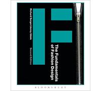The Fundamentals of Fashion Design: (Second edition) (E)
