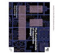 The Fundamentals of Interactive Design: (E)