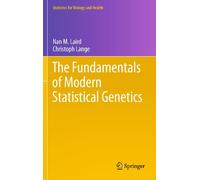 The Fundamentals of Modern Statistical Genetics (Statistics for Biology and Health)