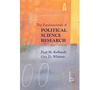 The Fundamentals of Political Science Research