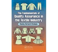 The Fundamentals of Quality Assurance in the Textile Industry
