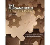 The Fundamentals of Typography by Gavin Ambrose, Paul Harris, Sallyanne Theod...
