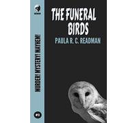 The Funeral Birds (Murder! Mystery! Mayhem!)