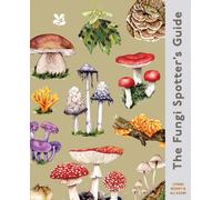 The Fungi Spotter's Guide