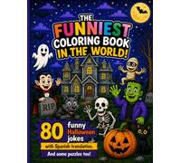 THE FUNNIEST COLORING BOOK IN THE WORLD!: HALLOWEEN