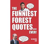 The Funniest Forest Quotes... Ever!