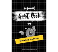 The funniest Guest Book ever: Wedding Madness, hilarious gag gift, Couple, Family, Friends, Celebration, yellow