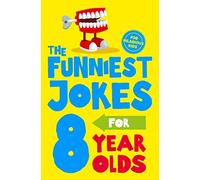 The Funniest Jokes for 8 Year Olds