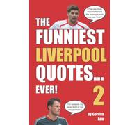 The Funniest Liverpool Quotes... Ever! 2