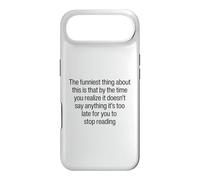 The Funniest Thing About This Funny Saying Stop Reading My Case for iPhone Air