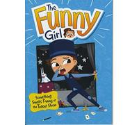 The Funny Girl: Something Smells Funny at the Talent Show