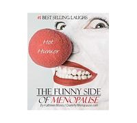 The Funny Side Of Menopause (The Menopause Series)