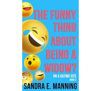 The Funny Thing About Being a Widow? - On A Dating Site