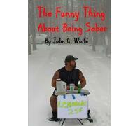 The Funny Thing About Being Sober