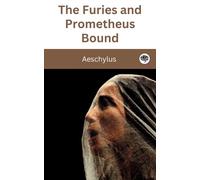 The Furies and Prometheus Bound