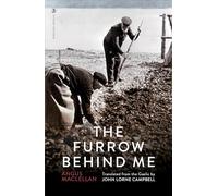 The Furrow Behind Me – The Autobiography of a Hebridean Crofter