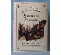 The Further Adventures of Ebenezer Scrooge