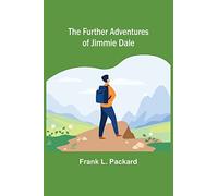The Further Adventures of Jimmie Dale
