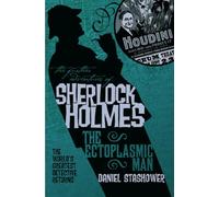 The Further Adventures of Sherlock Holmes: The Ectoplasmic Man: 3