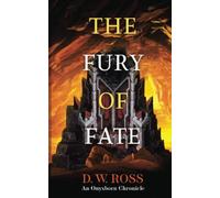 The Fury of Fate: An Onyxborn Chronicle (The Onyxborn Chronicles)