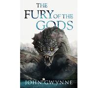 The Fury of the Gods : the epic conclusion to the New York Times bestselling Bloodsworn saga
