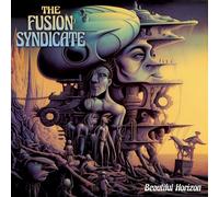 The Fusion Syndicate – Beautiful Horizon – Vinyl (The Orchard)