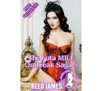 The Futa MILF Outbreak Saga 5