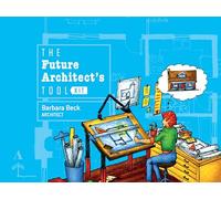 The Future Architect's Tool Kit