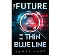The Future for the Thin Blue Line