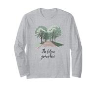 The Future Grows Here Nature Sustainability Growth Theme Long Sleeve T-Shirt