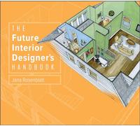 The Future Interior Designer's Handbook – Schiffer Publishing