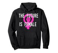 The future is female - Feminism Emancipation Women's Rights Pullover Hoodie