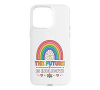 The Future Is Inclusive Human Rights Equality Case for iPhone 15 Pro Max