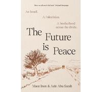 The Future Is Peace