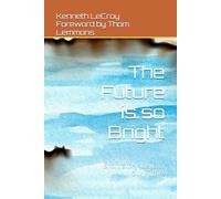 The Future is so Bright: Short Story Views of Our Future