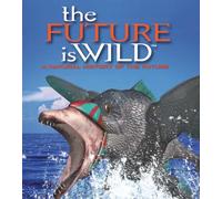 The Future Is Wild