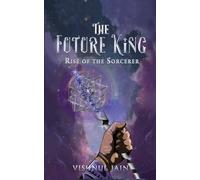 The Future King: Rise of the Sorcerer: 2