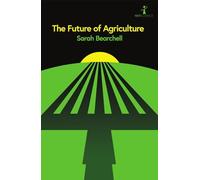 The Future of Agriculture