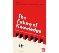 The Future of Knowledge : The Role of Epistemic Insight in Interdisciplinary Learning