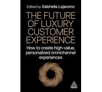 The Future of Luxury Customer Experience