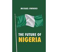 The Future of Nigeria