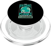 The Future Of Our Planet Is In My Classroom Save Earth Day PopSockets PopGrip for MagSafe